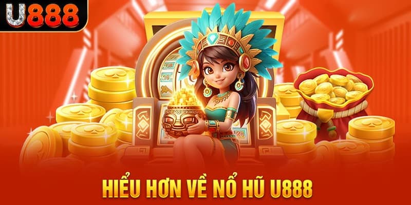 Game slot U888 là gì?